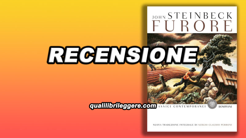 FURORE di JOHN STEINBECK: riassunto libro
